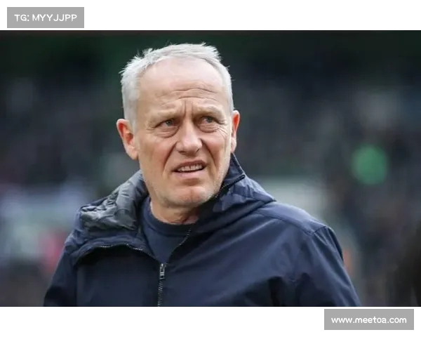 施特赖希谈退休生活：空虚与弗赖堡比赛成关注焦点